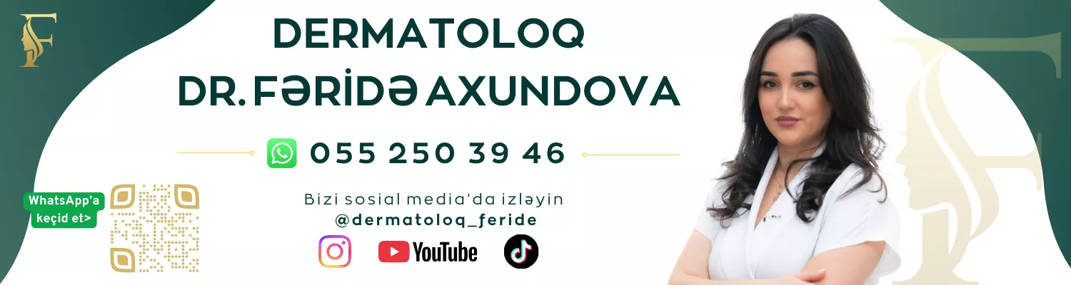 Kosmetologiya - Dr. Fəridə Axundova